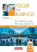 Focus on Business, Englisch für berufliche Schulen, 4th Edition - Nordrhein-Westfalen, B1/B2, Handreichungen für den Unterricht mit DVD-ROM und CDs
