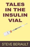 Tales In The Insulin Vial