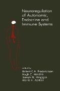 Neuroregulation of Autonomic, Endocrine and Immune Systems