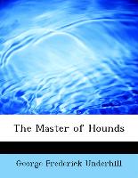 The Master of Hounds