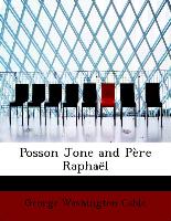 Posson Jone and Père Raphaël