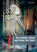 Dominoes: Three: The Faithful Ghost and Other Tall Tales Pack
