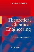 Theoretical Chemical Engineering