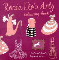 Rosie Flo's Arty Colouring Book