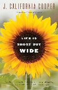 Life Is Short But Wide