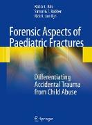 Forensic Aspects of Pediatric Fractures