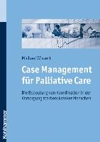Case Management für Palliative Care