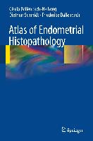 Atlas of Endometrial Histopathology