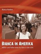 Bianca in Amerika