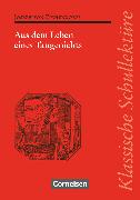 Klassische Schullektüre, Aus dem Leben eines Taugenichts, Text - Erläuterungen - Materialien, Empfohlen für das 10.-13. Schuljahr