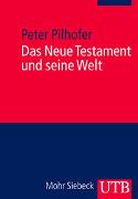 Das Neue Testament und seine Welt