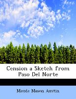 Cension a Sketch from Paso del Norte