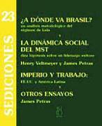 ¿A dónde vas Brasil? : la dinámica social del MST. Imperio y trabajo