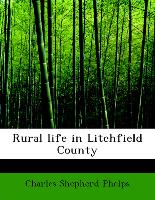 Rural Life In Litchfield County