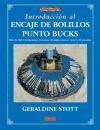 Introducción al encaje de bolillos : punto bucks