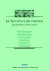 La hacienda en sus ministros : franquismo y democracia