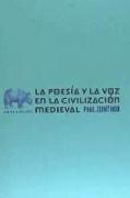 La poesía y la voz en la civilización medieval