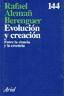 Evolución y creación : entre la ciencia y la creencia