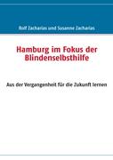 Hamburg im Fokus der Blindenselbsthilfe