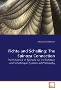 Fichte and Schelling: The Spinoza Connection