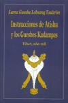 Instrucciones de Atisha y los Gueshes Kadampas : Tíbet año 1000