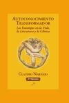 Autoconocimiento transformador : los eneatipos en la vida, la literatura y la clínica