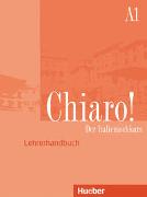 Chiaro! A1. Lehrerhandbuch - Guida per l'insegnante