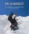 Mi Everest : Rosa Fernández, el coraje de una mujer en la cima del mundo