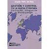 Gestión y control en la nueva economía, innovación, integración y globalización