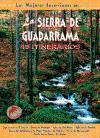 La Sierra de Guadarrama : 45 itinerarios