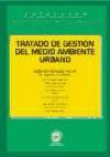 Tratado de gestión del medio ambiente urbano