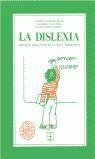 La dislexia : origen, diagnóstico y recuperación