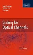 Coding for Optical Channels