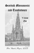 Scottish Monuments and Tombstones, Volume 1
