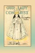Our Lady Of The Conquest