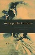 More Perfect Unions