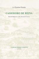 Casiodoro de Reina: Spanish Reformer of the Sixteenth Century