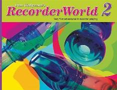 Recorderworld Student's Book, Bk 2