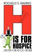 H Is for Hospice