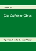 Die Calfeiser Glaus