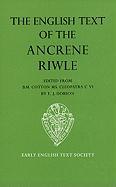 The English Text of the Ancrene Riwle, British Museum MS Cotton Cleopatra C. VI