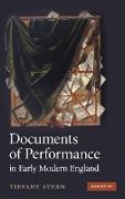 Documents of Performance in Early Modern England