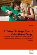 Efficient Strategic Plan of Video Game Design