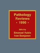 Pathology Reviews ¿ 1990