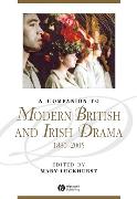 A Companion to Modern British and Irish Drama