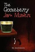 The Gooseberry Jam Murders