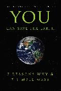 You Can Save the Earth