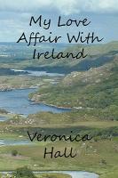 My Love Affair With Ireland