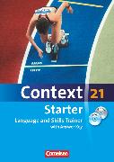 Context 21 - Starter, Language and Skills Trainer, Workbook mit e-Workbook und CD-Extra - mit Answer Key, e-Workbook mit Lernsoftware, Hörtexten und Vocab Sheets