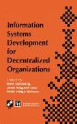 Information Systems Development for Decentralized Organizations